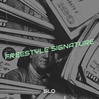 SLO - Freestyle Signature