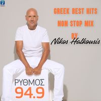 Nikos Halkousis - Greek Best Hits Non Stop Mix By Nikos Halkousis (DJ Mix)