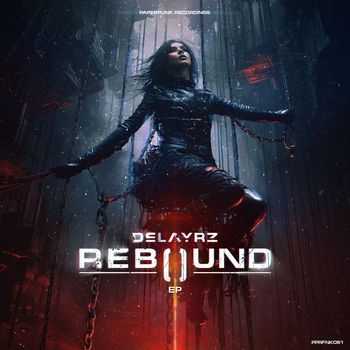 Delayrz - Rebound