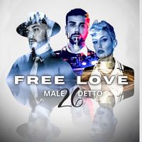 Free Love - Maledetto 26