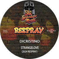 DiCristino - Stangelove (2024 ReSpray)