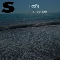 Hardfile - Street Life