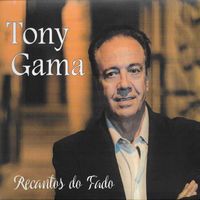 Tony Gama - Recantos Do Fado