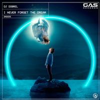 Dj Dobrel - I Never Forget The Dream