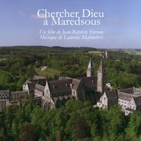 Laurent Marimbert - Chercher Dieu à Maredsous (Bande originale du film de Jean-Baptiste Farran)