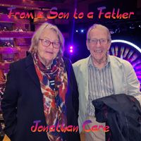 Jonathan Care - From A Son To A Father