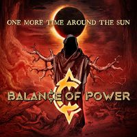 Balance Of Power - One More Time Around The Sun