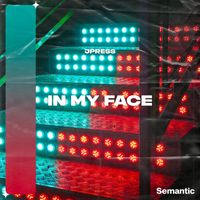 J Press - In My Face