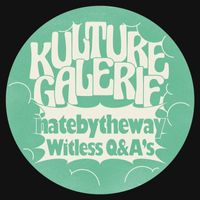 natebytheway - Witless Q&A
