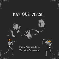 Pipo Moraleda - Hay Que Verse