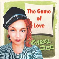 Carol Dee - The Game of Love