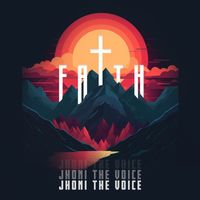 Jhoni the Voice - Faith