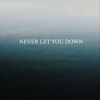 Call In Sick - Never Let You Down