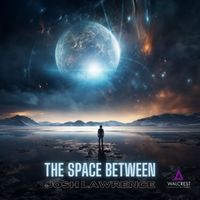 Josh Lawrence - The Space Between