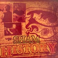 Sham - History 1999 - 2008