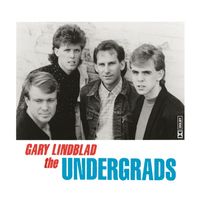 Gary Lindblad - The Undergrads