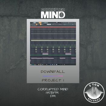 Corrupted Mind - Down Fall
