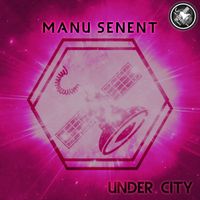 Manu Senent - Under City