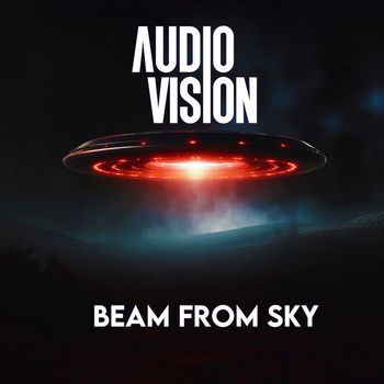 AUDIOVISION - Beam from Sky