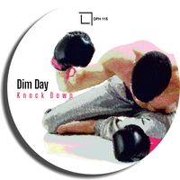 Dim Day - Knock Down