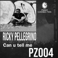 Ricky Pellegrino - Can u tell me