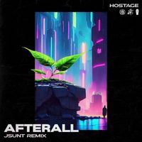 Hostage - Afterall (JSUNT Remix)