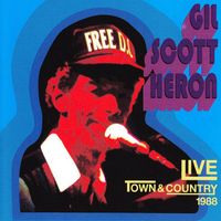 Gil Scott-Heron - Live At The Town & Country 1988