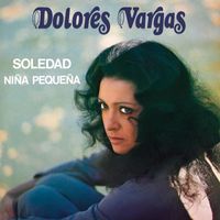 Dolores Vargas - Soledad (Remasterizado 2022)