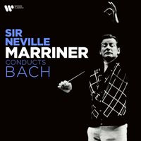 Sir Neville Marriner - Sir Neville Marriner Conducts Bach