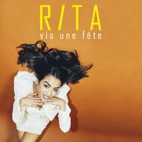Rita - Vis une fête