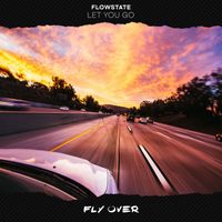 Flowstate - Let You Go