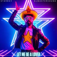Starboy - Let Me Be A Lover (Remix)