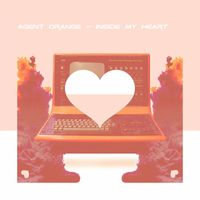 Agent Orange DJ - Inside My Heart