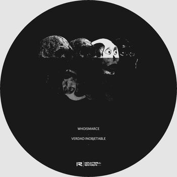 Whoismarce - Verdad Inobjetable