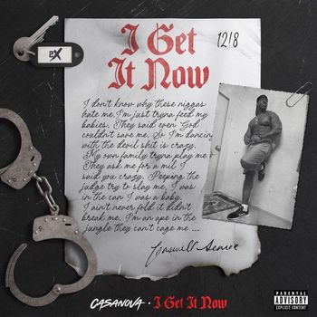 Casanova - I GET IT NOW (Explicit)