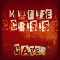 Caper - Midlife Crisis