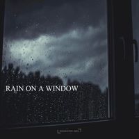 Background Noise From TraxLab - Rain on a Window (2024 Remaster)