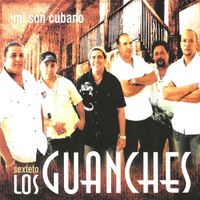 Los Guanches - Mi Son Cubano