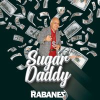 Los Rabanes - Sugar Daddy