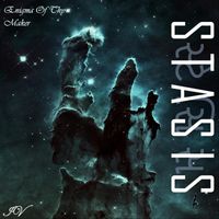 Stasis - Enigma of Thy Maker (Explicit)
