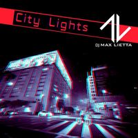 DJ Max Lietta - City Lights