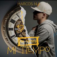 Marcos Nui - Mi Tiempo