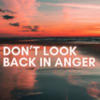 Kontrollverlust - Don't Look Back in Anger
