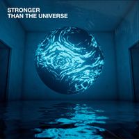 Lunaz Chill - Stronger Than The Universe