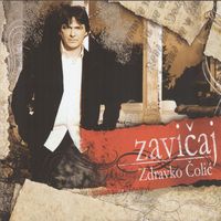 Zdravko Colic - Zavicaj