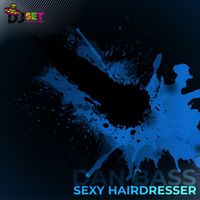 Dan Bass - Sexy Hairdresser