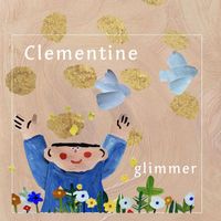 Clementine - Glimmer