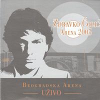 Zdravko Colic - Arena 2005
