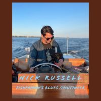 Nick Russell - Fisherman's Blues // Mutineer