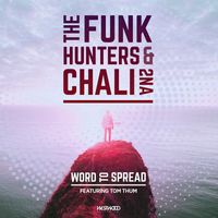 The Funk Hunters & Chali 2na - Word to Spread